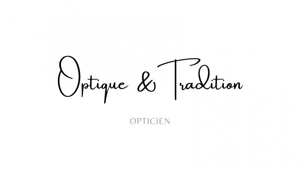 Optique et Tradition